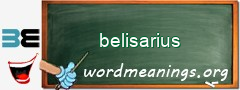 WordMeaning blackboard for belisarius